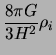 $\displaystyle \frac{8\pi G}{3H^2} \rho_i$