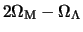  $ 2\Omega_{\rm M}-\Omega_\Lambda $ 