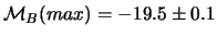 $\displaystyle {\cal M}_B(max) = -19.5 \pm 0.1$