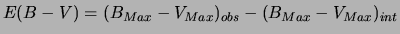$\displaystyle E(B-V) = (B_{Max}-V_{Max})_{obs} - (B_{Max}-V_{Max})_{int}$