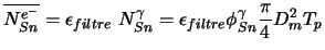 $\displaystyle \overline{ N_{Sn}^{e^-}} = \epsilon_{filtre} ~{ N^\gamma_{Sn}} = \epsilon_{filtre} \phi_{Sn}^\gamma \frac{\pi}{4} D_m^2 T_p$