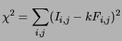 $\displaystyle \chi^2 = \sum_{i,j}(I_{i,j} - k F_{i,j})^2$