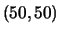  $ (50,50)$ 