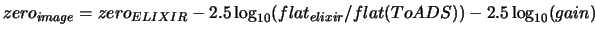 $\displaystyle zero_{image} = zero_{ELIXIR} - 2.5\log_{10}(flat_{elixir}/flat(ToADS)) - 2.5\log_{10}(gain)$