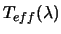  $ T_{eff}(\lambda)$ 