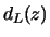  $ d_L(z)$ 