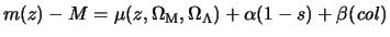 $\displaystyle m(z) - M = \mu(z,\Omega_{\rm M},\Omega_\Lambda ) + \alpha(1-s) + \beta({\it col})$